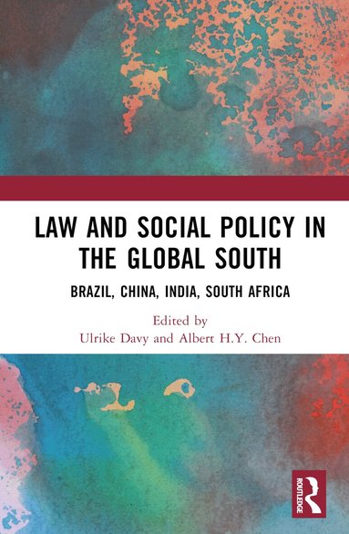 Ulrike Davy, Albert H.Y. Chen - Law and Social Policy in the Global South, Inbunden