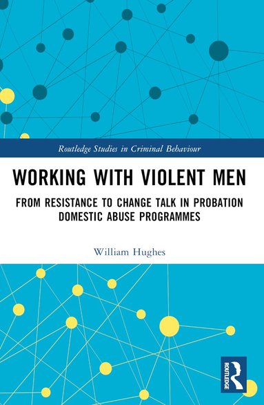 Will Hughes - Working with Violent Men, Häftad