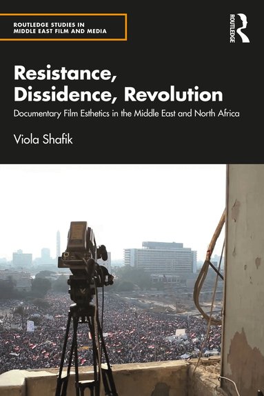 Viola Shafik - Resistance, Dissidence, Revolution, Häftad