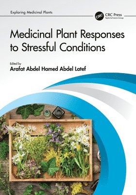 bokomslag Medicinal Plant Responses to Stressful Conditions