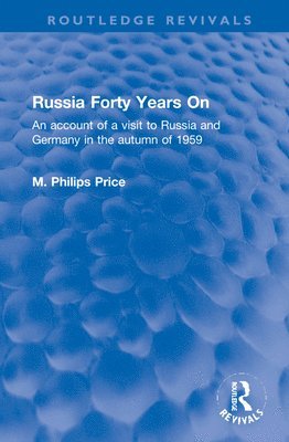 Russia Forty Years On 1