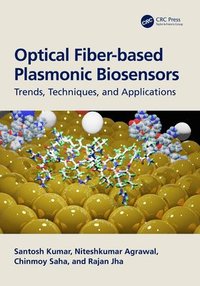 bokomslag Optical Fiber-based Plasmonic Biosensors