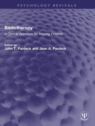 John T. Pardeck, Jean A. Pardeck - Bibliotherapy, Häftad