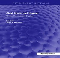 bokomslag Child Abuse and Neglect