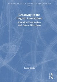 bokomslag Creativity in the English Curriculum