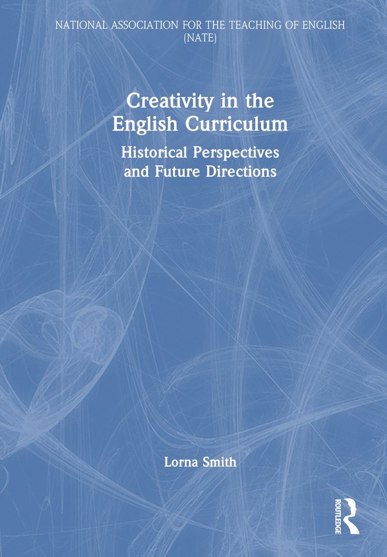 Creativity in the English Curriculum 1