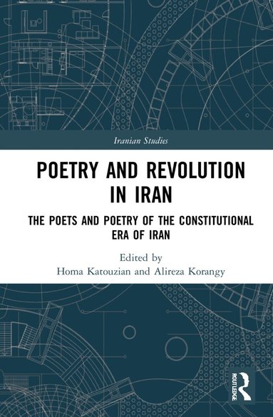 Homa Katouzian, Alireza Korangy - Poetry and Revolution, Häftad