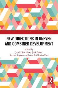 bokomslag New Directions in Uneven and Combined Development