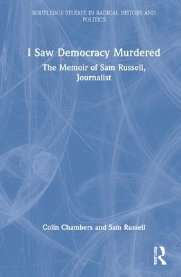 I Saw Democracy Murdered 1