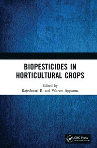 bokomslag Biopesticides in Horticultural Crops