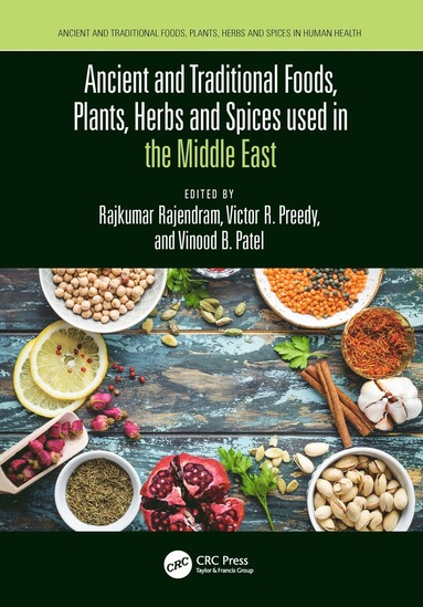 bokomslag Ancient and Traditional Foods, Plants, Herbs and Spices used in the Middle East