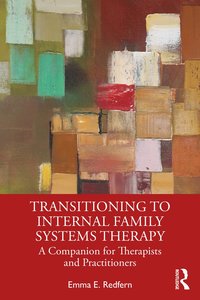 bokomslag Transitioning to Internal Family Systems Therapy