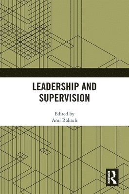 Ami Rokach, Canada) Rokach, Ami (York University - Leadership and Supervision, Inbunden