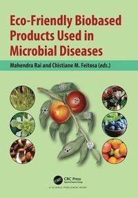 bokomslag Eco-Friendly Biobased Products Used in Microbial Diseases