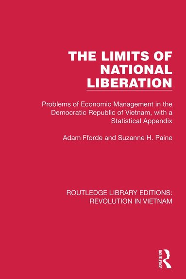 Adam Fforde, Suzanne H. Paine - Limits of National Liberation, Häftad