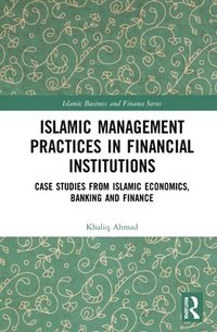 bokomslag Islamic Management Practices in Financial Institutions