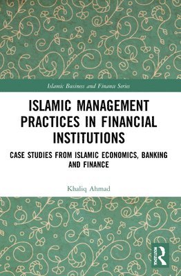 bokomslag Islamic Management Practices in Financial Institutions