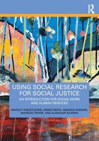 bokomslag Using Social Research for Social Justice