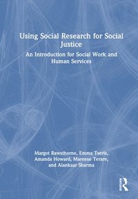 bokomslag Using Social Research for Social Justice