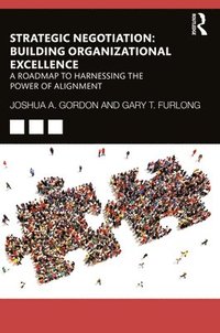 bokomslag Strategic Negotiation: Building Organizational Excellence