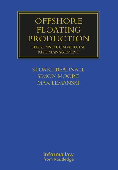 Max Lemanski, Simon Moore, Stuart Beadnall - Offshore Floating Production, Häftad