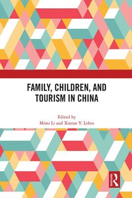 Family, Children, and Tourism in China 1