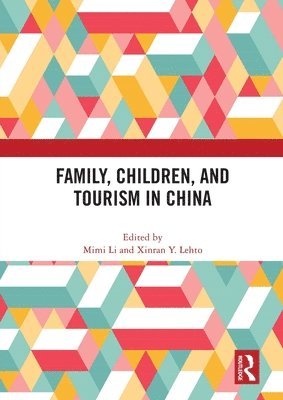 Family, Children, and Tourism in China 1