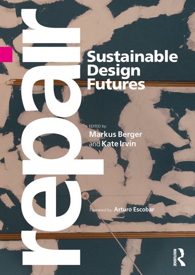 Markus Berger, Kate Irvin - Repair, Inbunden