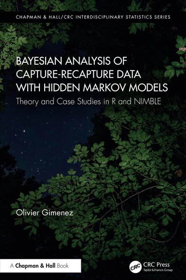 Olivier Gimenez - Bayesian Analysis of Capture-Recapture Data with Hidden Markov Models, Inbunden