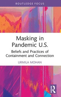 bokomslag Masking in Pandemic U.S.