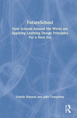 Valerie Hannon, Julie Temperley, Valerie (United Kingdom) Hannon, Julie (United Kingdom) Temperley - FutureSchool, Inbunden