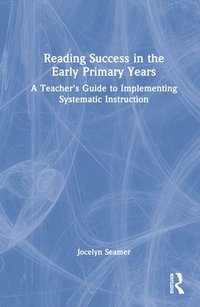 bokomslag Reading Success in the Early Primary Years