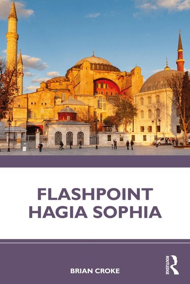 Brian Croke - Flashpoint Hagia Sophia, Häftad