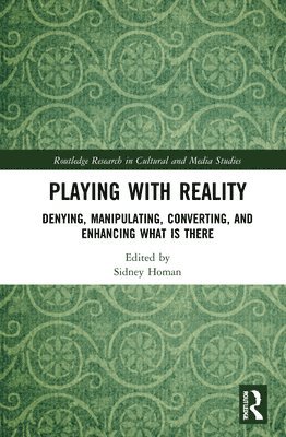 Playing with Reality 1