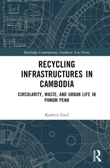 bokomslag Recycling Infrastructures in Cambodia