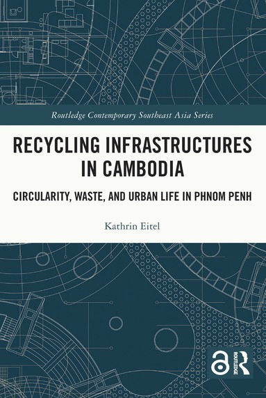 bokomslag Recycling Infrastructures in Cambodia