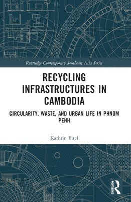 Recycling Infrastructures in Cambodia 1