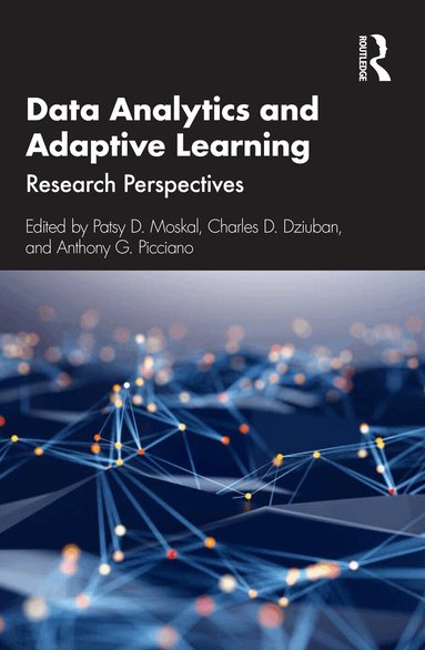 Patsy D. Moskal, Charles D. Dziuban, Anthony G. Picciano - Data Analytics and Adaptive Learning, Häftad