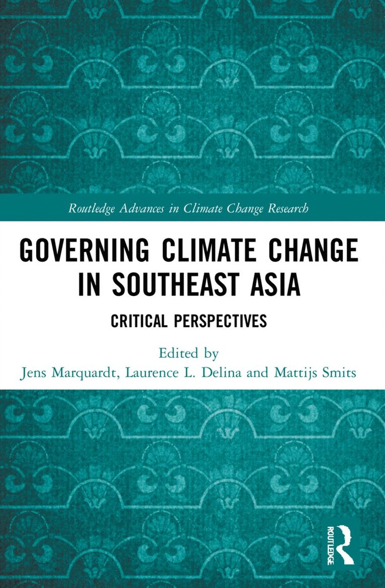 Governing Climate Change in Southeast Asia 1