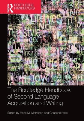 bokomslag The Routledge Handbook of Second Language Acquisition and Writing