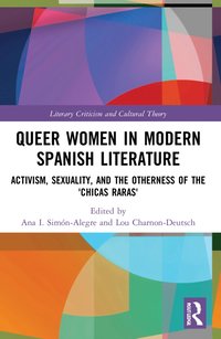 bokomslag Queer Women in Modern Spanish Literature