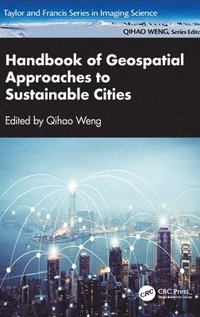 bokomslag Handbook of Geospatial Approaches to Sustainable Cities