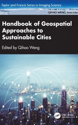 Handbook of Geospatial Approaches to Sustainable Cities 1