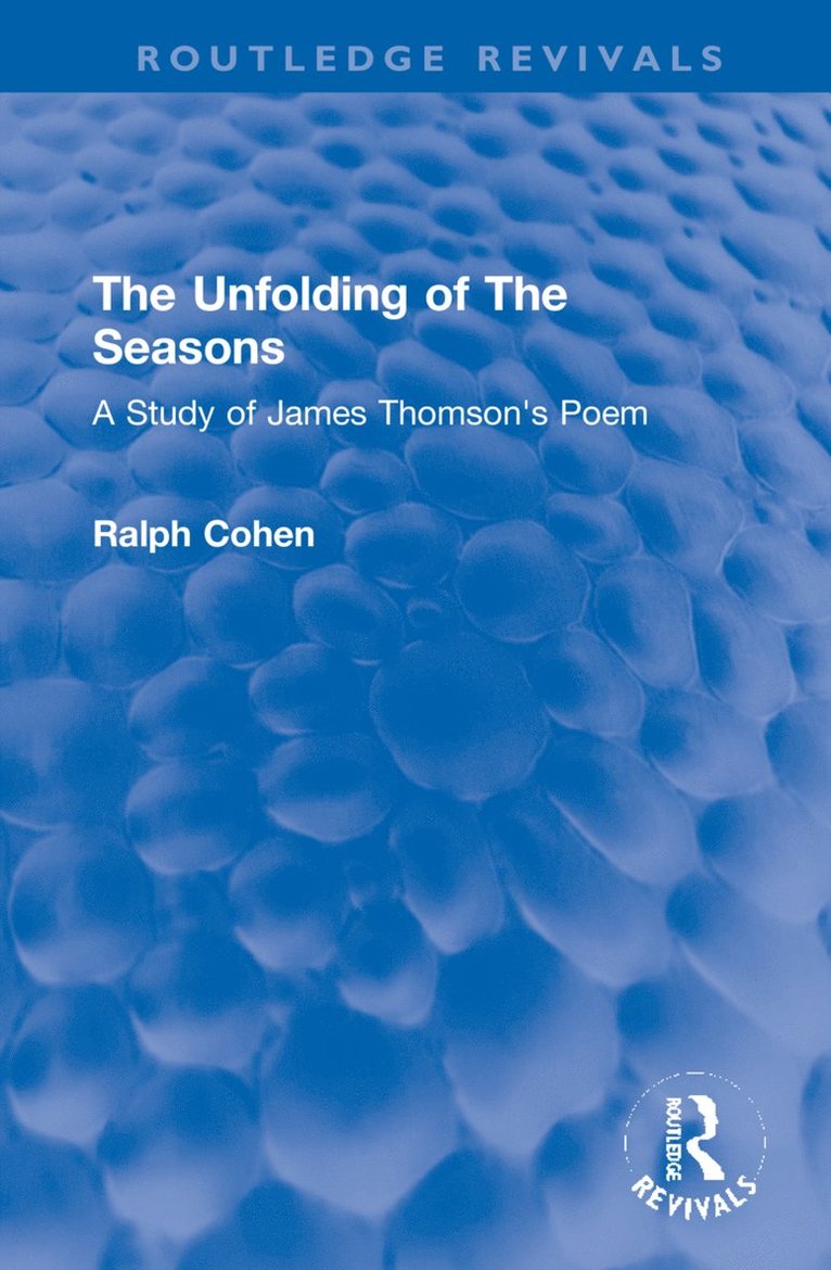 Ralph Cohen - Unfolding of The Seasons, Inbunden