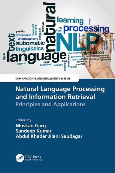 Muskan Garg, Sandeep Kumar, Abdul Khader Jilani Saudagar - Natural Language Processing and Information Retrieval, Häftad