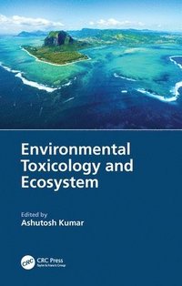 bokomslag Environmental Toxicology and Ecosystem