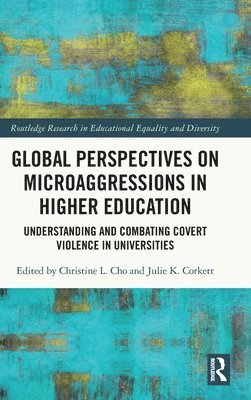 Global Perspectives on Microaggressions in Higher Education 1