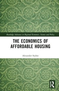 bokomslag The Economics of Affordable Housing