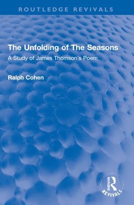 Ralph Cohen - Unfolding of The Seasons, Häftad