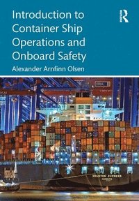 bokomslag Introduction to Container Ship Operations and Onboard Safety